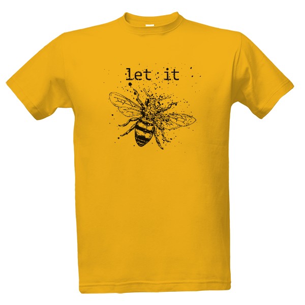 Let it bee T-shirt