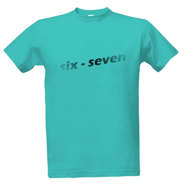 Tričko s potlačou Six-seven 67 nápis